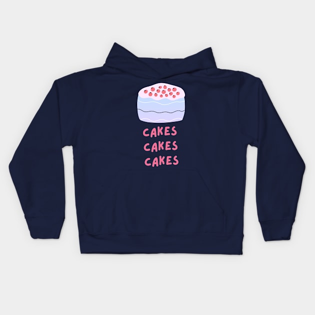 Cute Cakes Cakes Cakes T-Shirt Design Cake Lover's Kids Hoodie by Shirts4Bakers